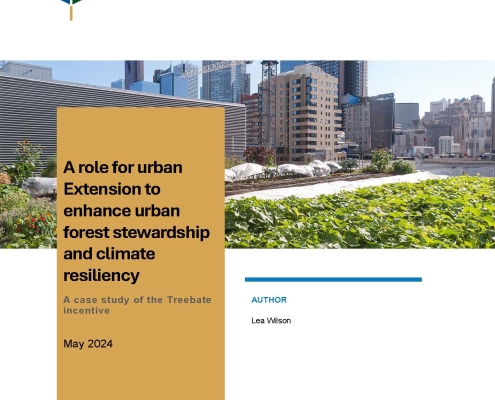 A role for urban Extension to enhance urban forest stewardship and climate resilience - A case study of the Treebate Incentive
